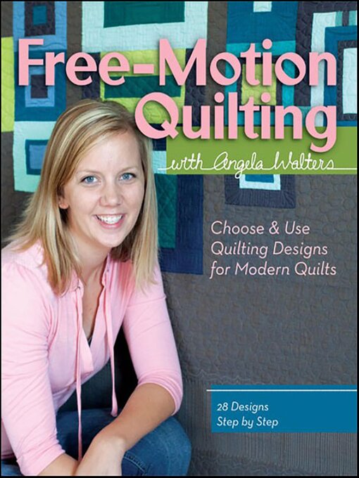 Cover image for Free-Motion Quilting with Angela Walters